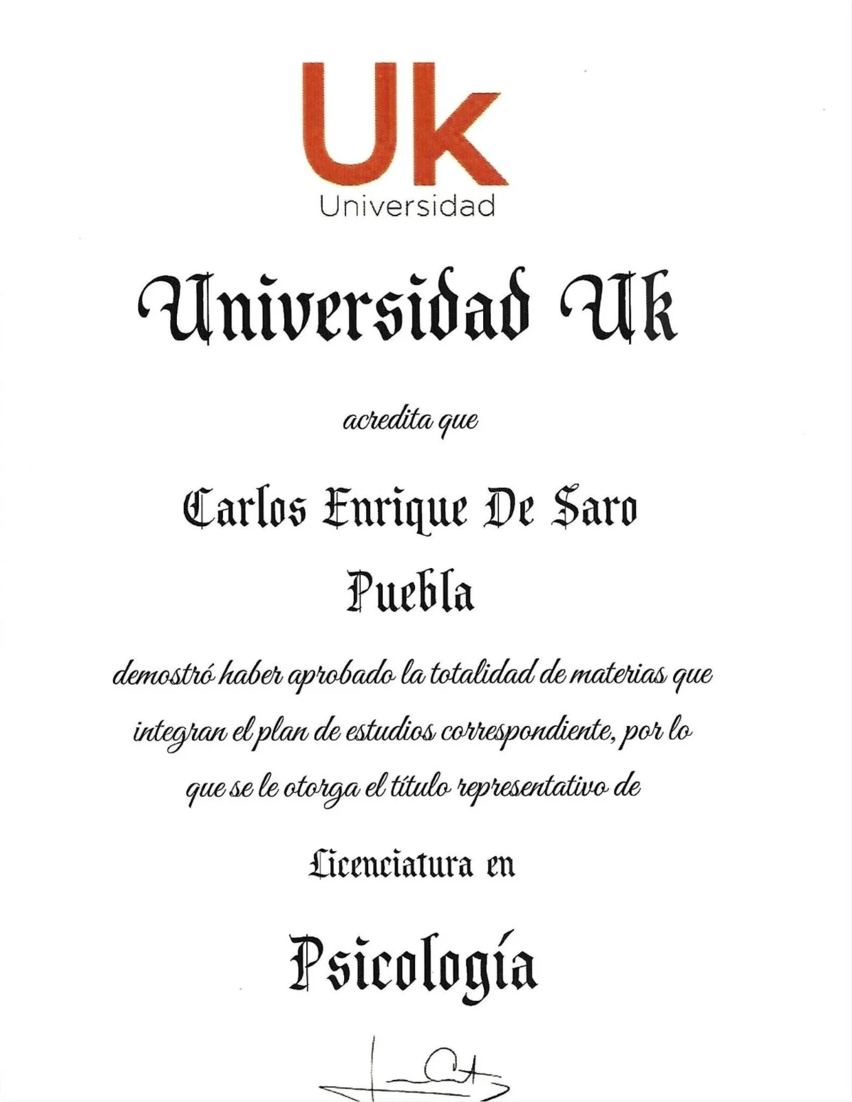 Título de Licenciatura en Psicología de Carlos Enrique De Saro Puebla, Universidad Uk
